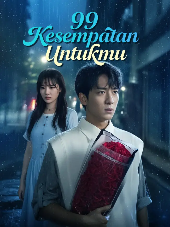99 Kesempatan Untukmu