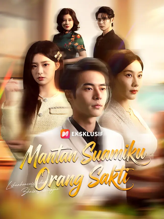 Mantan Suamiku Orang Sakti