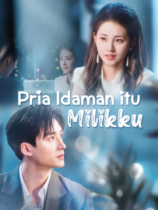 Pria Idaman itu Milikku