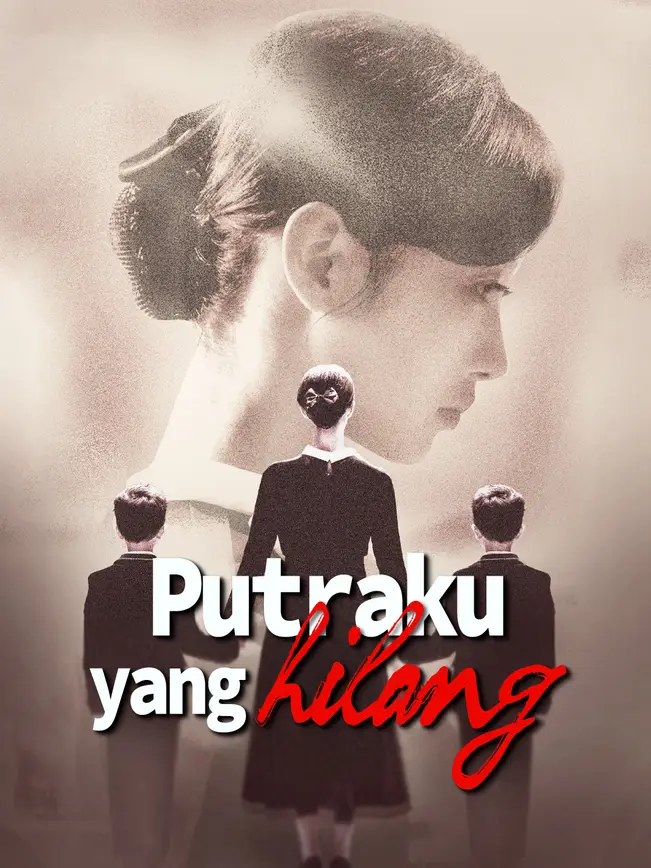 Putraku yang hilang